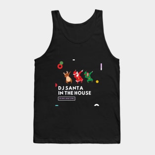 DJ SANTA IN THE HOUSE Tank Top